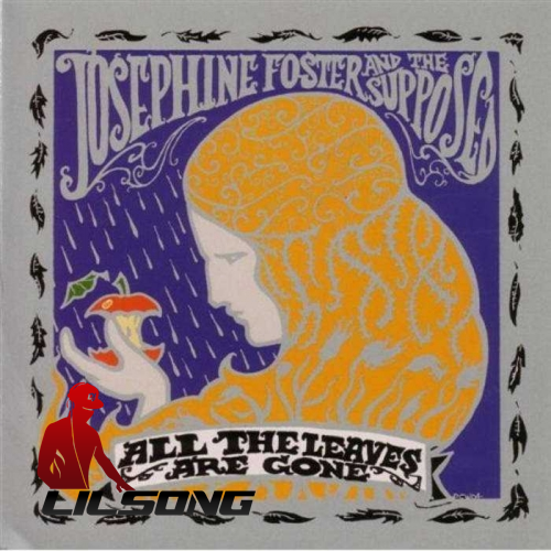 Josephine Foster - All The Leaves Are Gone